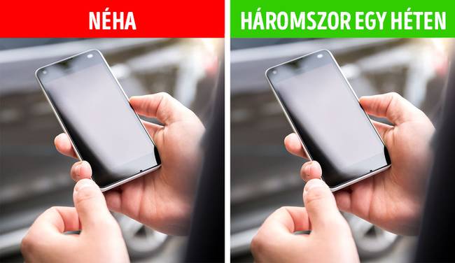Hetente legalább háromszor indítsd újra a telefont.