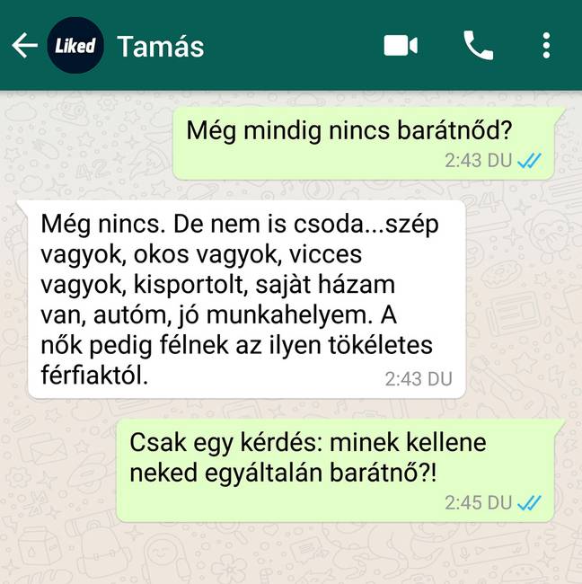 14 ember, akit a nehéz időkben sem hagy cserben a szarkazmusa