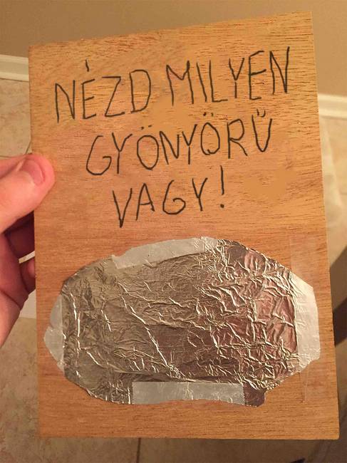 „Ezt az ajándékot én adtam anyámnak, amikor 8 éves voltam."