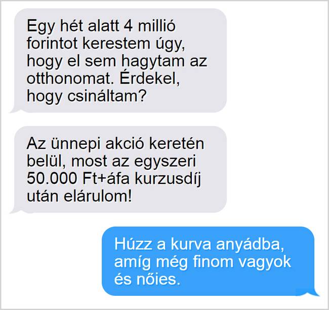 Csak 80 embert kellett beetetnie és már össze is jött neki a pénz.