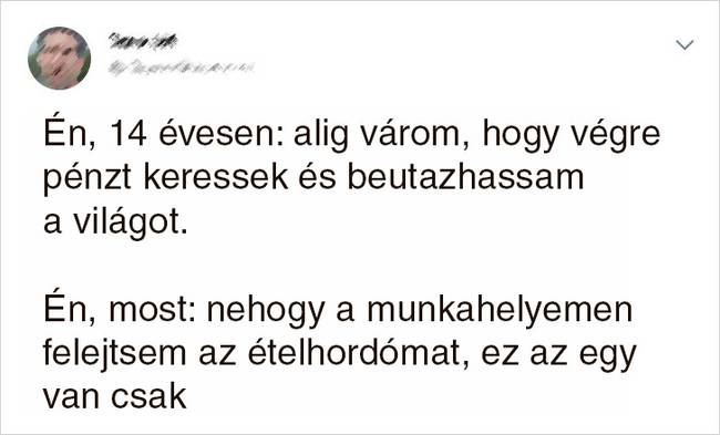 15 ember, akik beléptek a felnőttkorba, de nem erre számítottak