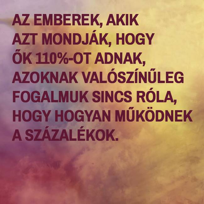 20+ uninspiráló idézet azoknak, akik unják már a végtelenül pozitív baromságokat