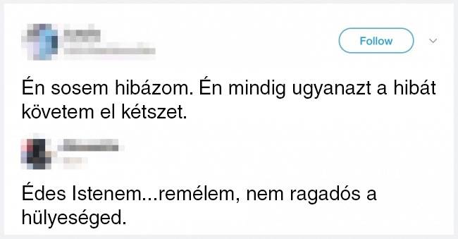 14 ember, aki jobban tette volna, ha inkább meg se szólal