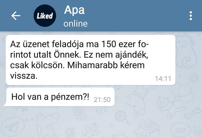 „Édesapám üzenete, miután kértem tőle kölcsön a tandíjra...”
