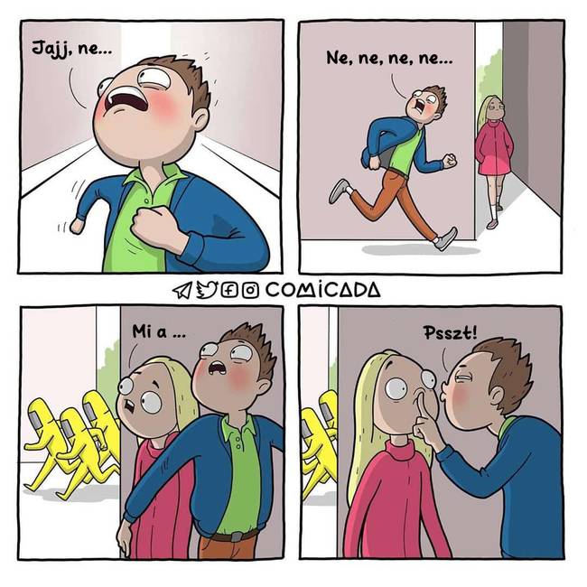 Mindig moss kezet, és sose érj az arcodhoz. Különösen ne más arcához!