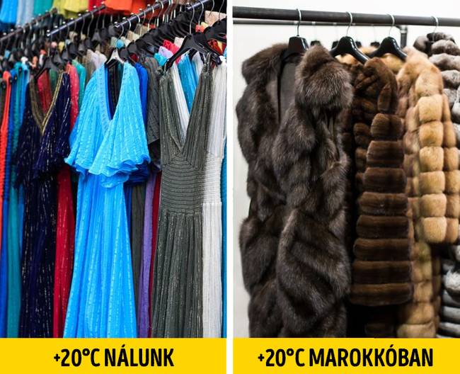 Amikor a hőmérséklet +20°C alá csökken, a helyi gazdagok bundába bújnak.