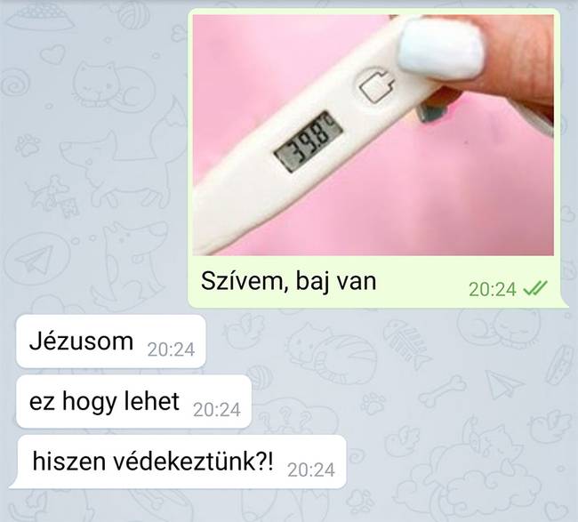 „Tegnap lázas voltam, és küldtem egy képet a férjemnek...”