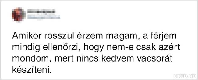 A házas élet egyik előnye, hogy tudjuk: mindig aggódik értünk valaki.
