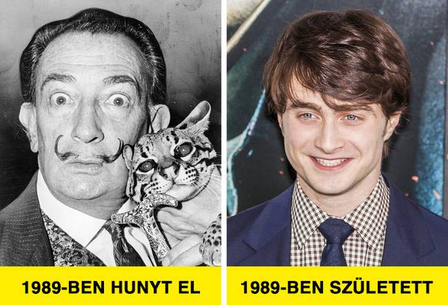 Salvador Dali ugyanabban az évben hunyt el, amikor Daniel Radcliffe született.