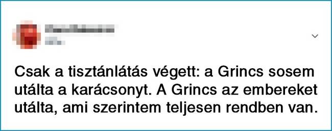 Egy kicsit mindannyian Grincsek vagyunk.