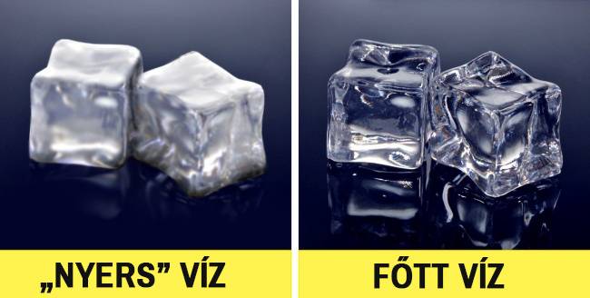A „nyers" vízből készült jégkocka befehéredik, míg az először megfőzött és utána lefagyasztott víz átlátszó marad.