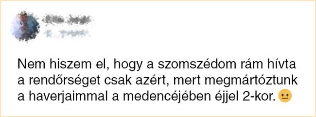 12 ember, akinek bonyolultabb a kapcsolata a szomszédjával, mint az exével