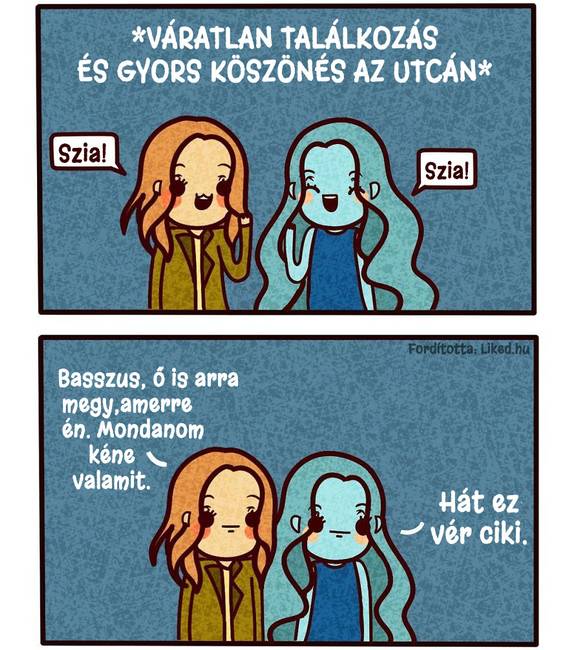 21 röhejes szituáció, ami valószínűleg mindannyiunk számára ismerős