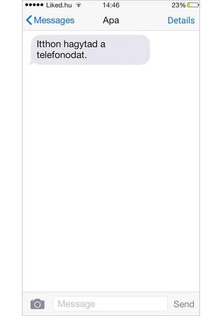 Jobbnak látta azonnal írni egy SMS-t.