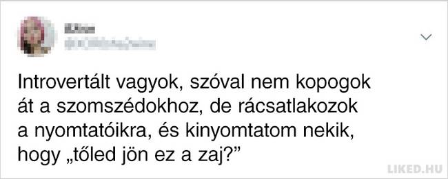 16 Tweet, ami betekintést enged a mindannyiunkban ott élő introvertált személy nehéz életébe