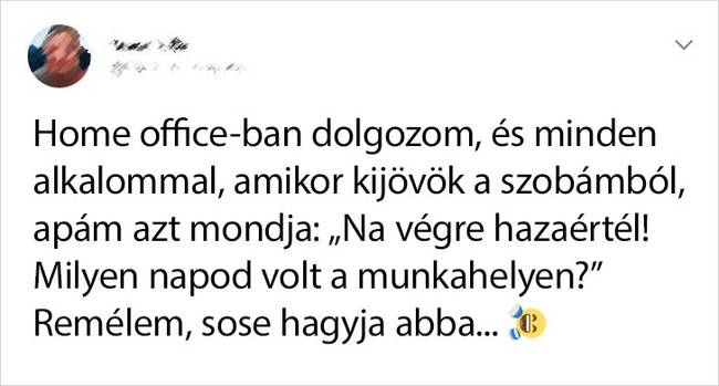 Az édesapáktól az otthoni munka is jobb.