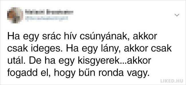 Örök igazság.