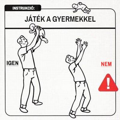 20 szemléletes használati utasítás gyerekekhez, kizárólag (nagyon) kezdő szülőknek