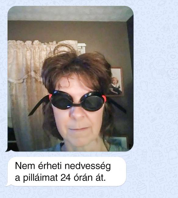 „Anyám ma szempillásnál volt, majd ezt a képet küldte nekem."