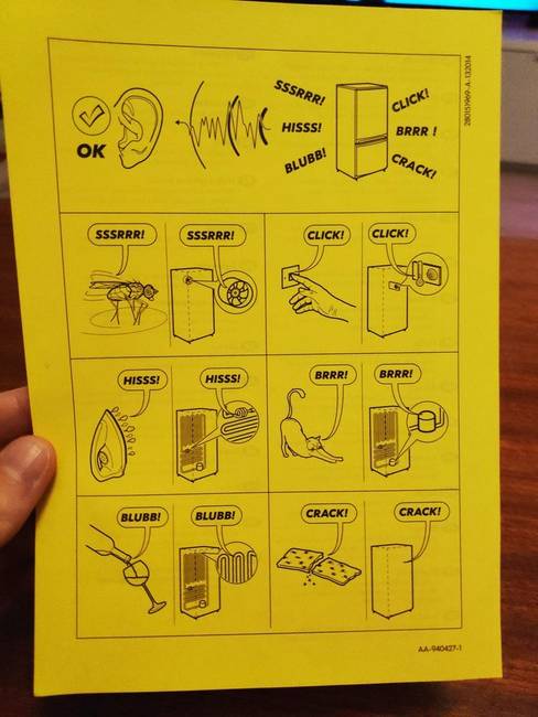 „Ezt a kézikönyvet a hűtőszekrényhez mellékelték, hogy tudassák velem, egyes hangok teljesen normálisak, és nem utalnak hibára."