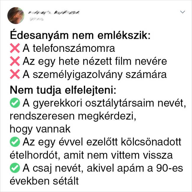 Valamiért a világ minden édesanyja emlékezete meglehetősen szelektív.