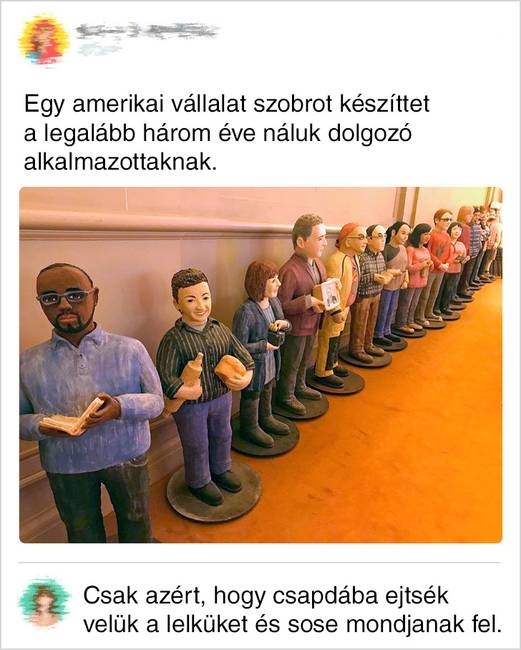 A menedzsment tudja, hogyan kezelje az alkalmazottakat.