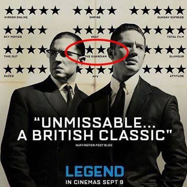 A Legenda (2015) című film plakátja érdekes módon a negatív kritikákat is felvállalta, bár a két csillagos értékelés a Guardian magazintól csak nagyon ravasz módon került fel a borítóra.