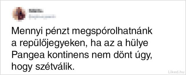 18 ember, akinek az észrevételeit és megjegyzéseit könyvbe kéne foglalni és tanítani az iskolában