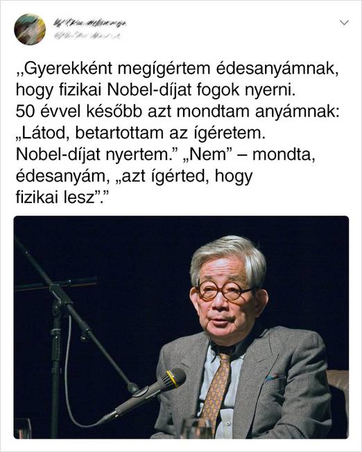 Kenzaburo Oe 1994-ben irodalmi Nobel-díjat kapott, de az anyák már csak ilyenek.