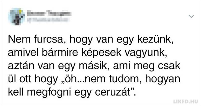 Ezt az ambidexterek nem érthetik.