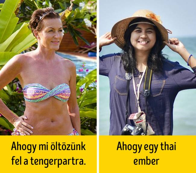 A helyi nők a fehér bőrről álmodoznak, amíg mi a barnulásról.