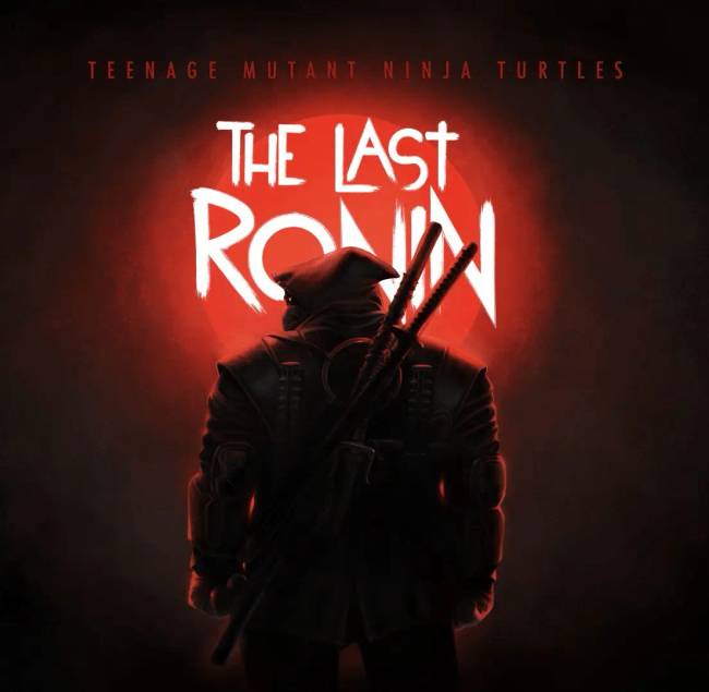 Megérkezett a Teenage Mutant Ninja Turtles: The Last Ronin első előzetese