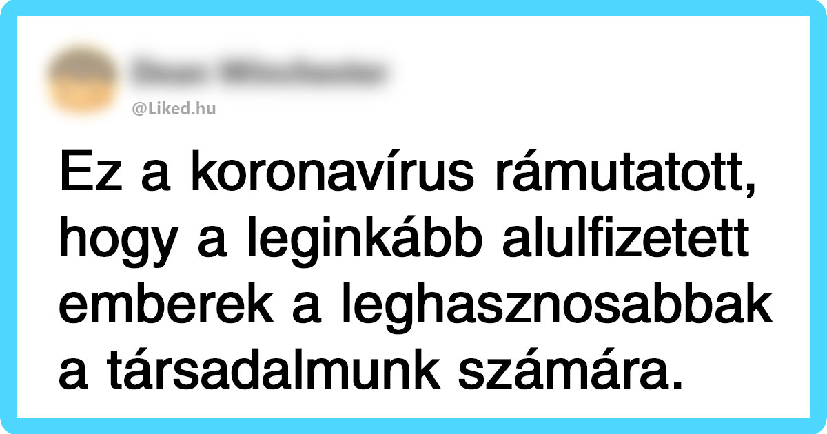 Összegyűjtöttük a legjobb karantén-Tweeteket, hogy neked már ne kelljen keresgélned