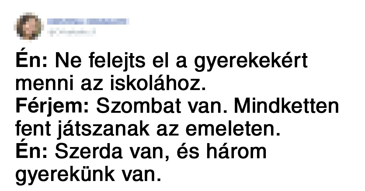 19 Tweet ami bizonyítja, hogy a családi élet tele van drámával