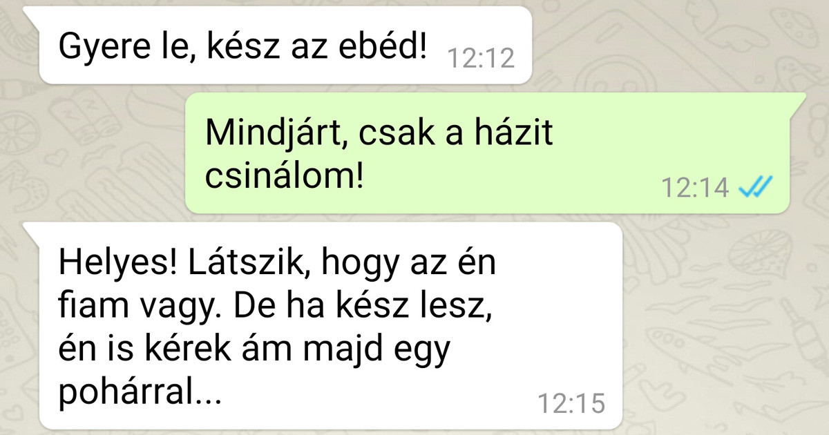 14 vicces üzenetváltás apákkal, akik szeretik a maguk módján értelmezni a dolgokat