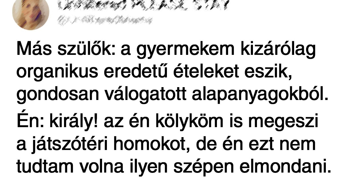 21 Tweet, ami bizonyítja, hogy a szülői élet nem habostorta