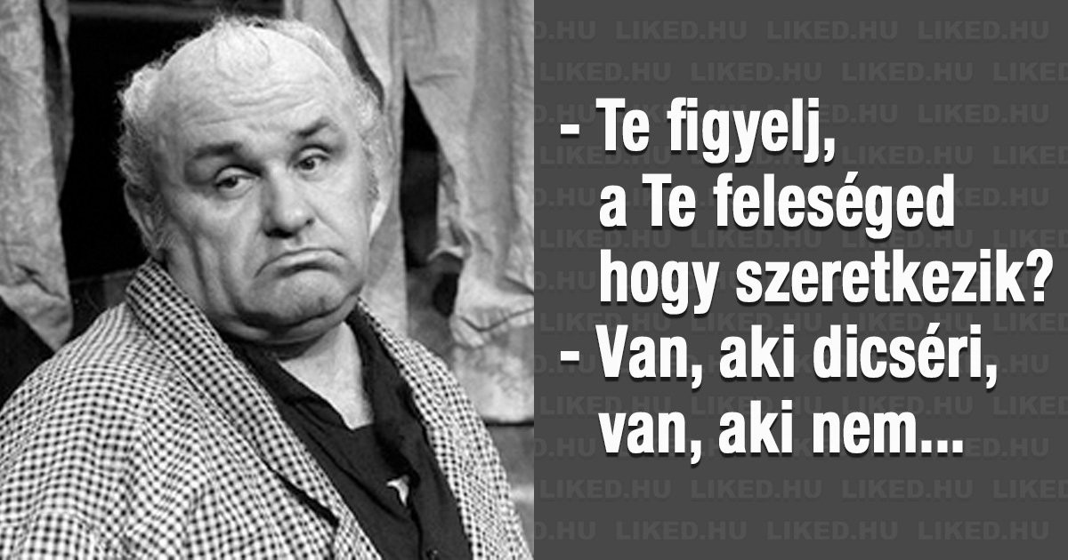 21 zseniális Hofi Géza idézet, amit már sosem leszünk képesek elfelejteni