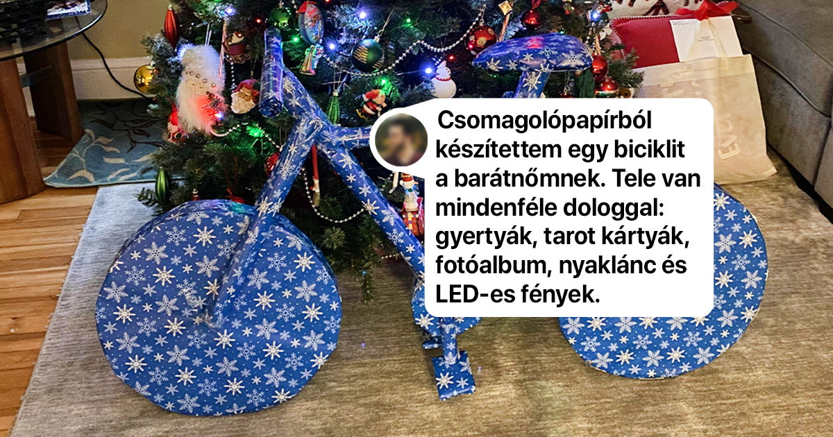 19 ember, aki olyan jól becsomagolta az ajándékait, hogy lehetetlen kitalálni, mik azok