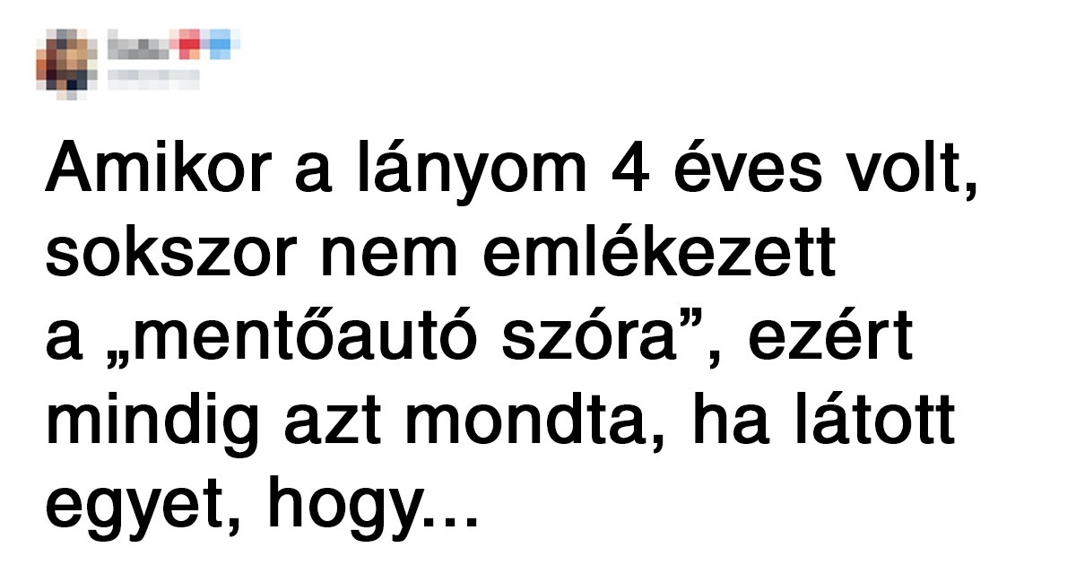 15 alkalom, amikor a gyerekek új nevet adtak a dolgoknak, és jobb lett, mint az eredeti