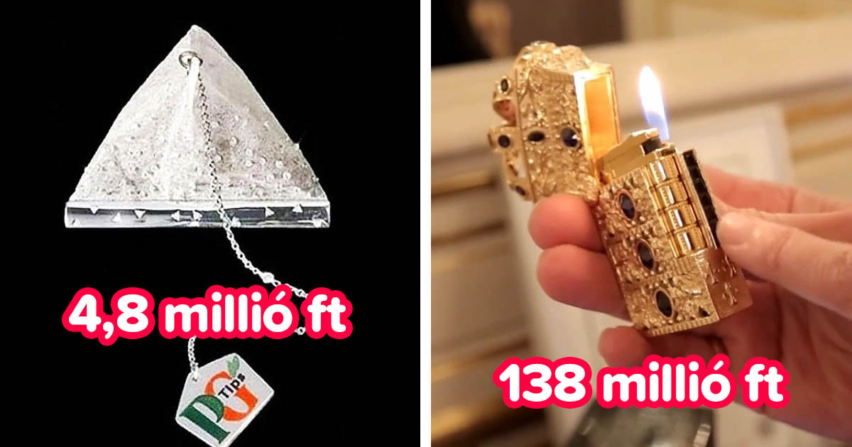 17 közönséges, de hihetetlenül drága dolog, aminek az árcédulája józan ésszel felfoghatatlan
