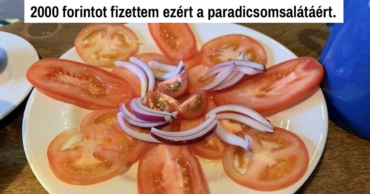 16 alkalom, amikor az éttermi ételek nagy csalódást okoztak a vendégek számára