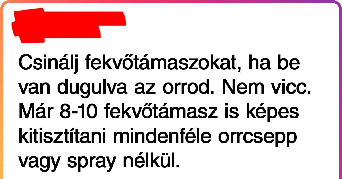 15 furcsa tipp, ami bármikor jól jöhet egy váratlan helyzetben